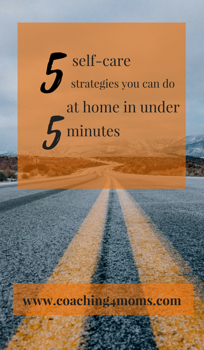 5 Free Self-Care Strategies for Busy Moms (Guest Post)
