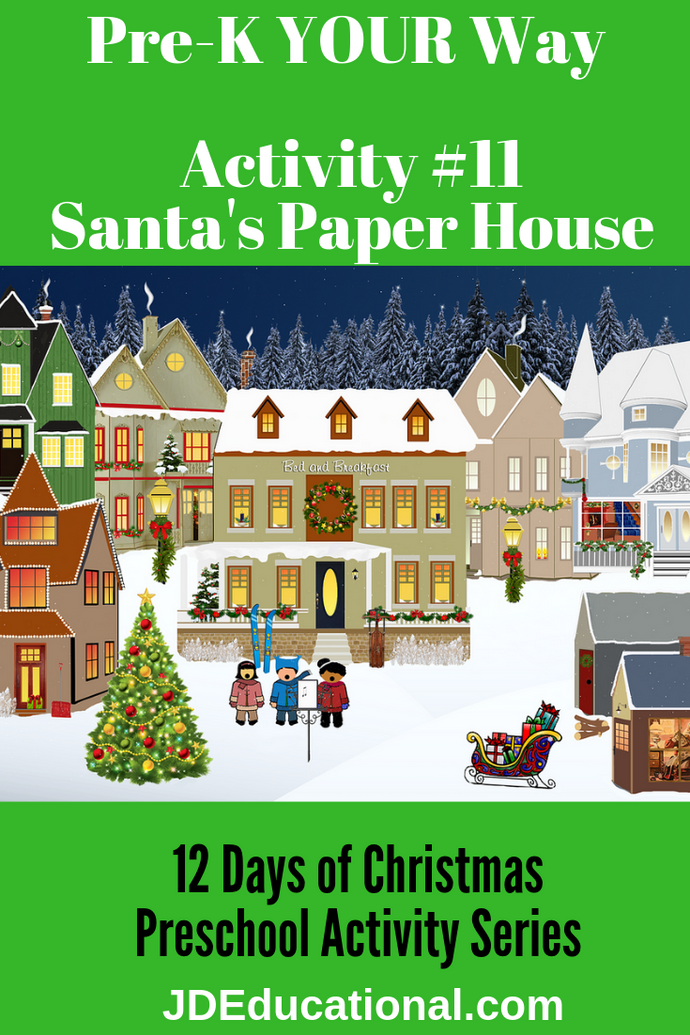 Activity #11: Santa's Paper House