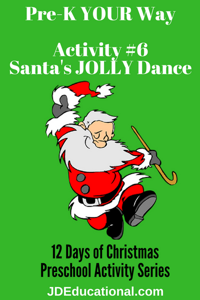 Activity #6: Santa's JOLLY Dance