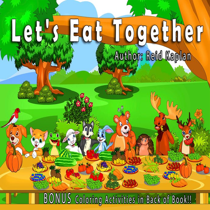 Let's Eat Together - A story about how everyone can be friends.