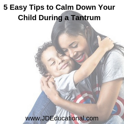 5 Easy Tips to Calm Down Your Child During a Tantrum