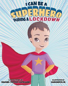 I Can Be A Superhero During A Lockdown - Book Blog